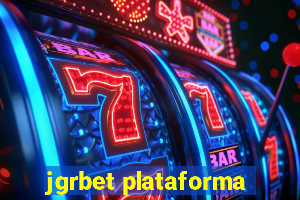 jgrbet plataforma